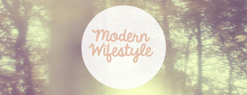 Modern Wifestyle Makeover